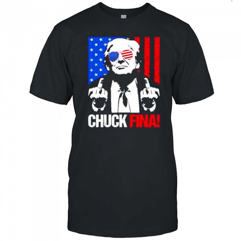 Trump middle fingers Chuck Fina shirt