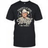 Trump There’s A New Tariff In Town 45 47 Shirt