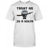 Trust Me I’m A Ninja shirt