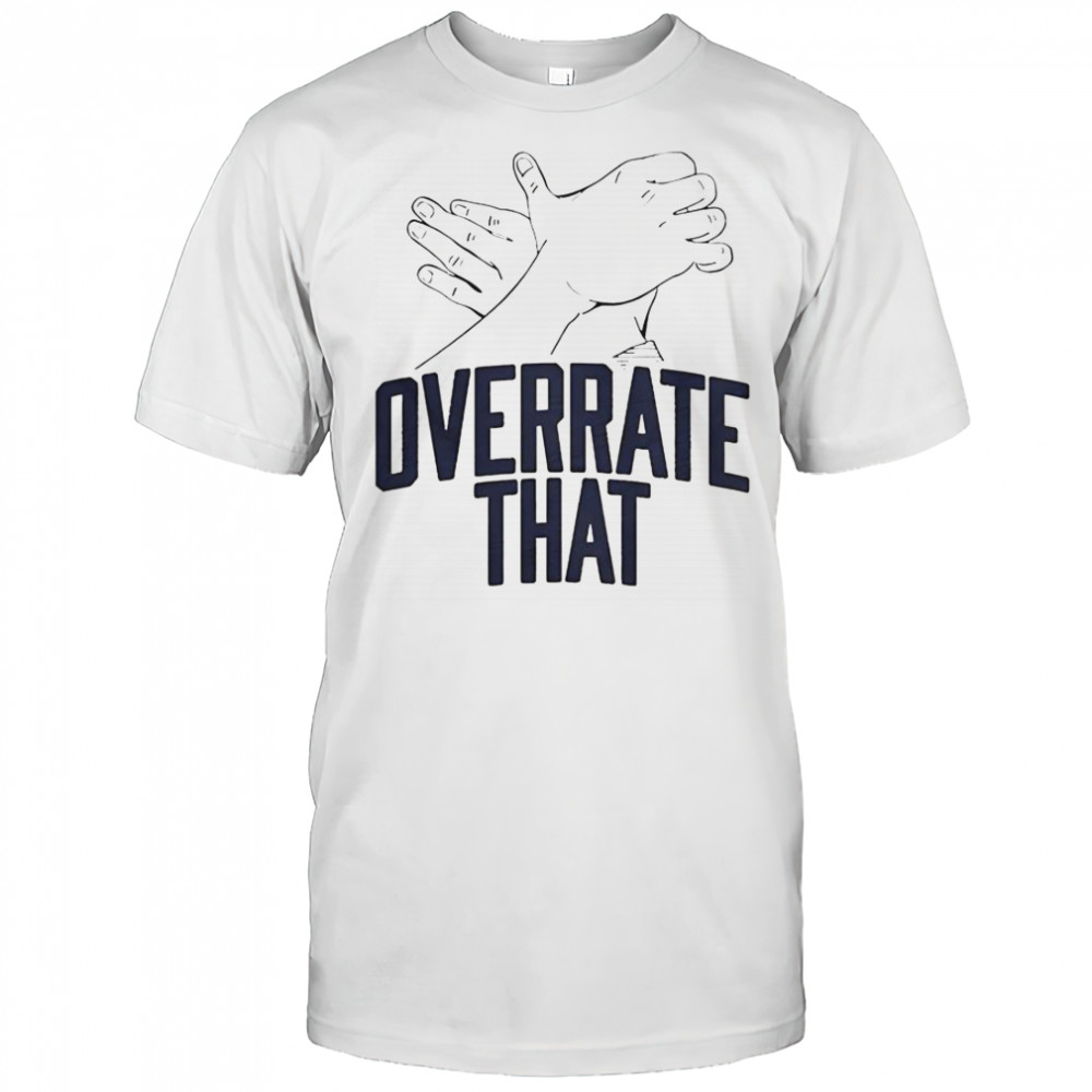 Tyrese Haliburton Overrate That Indiana Pacers Hands T-Shirt