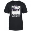 UFO i want to believe shirt