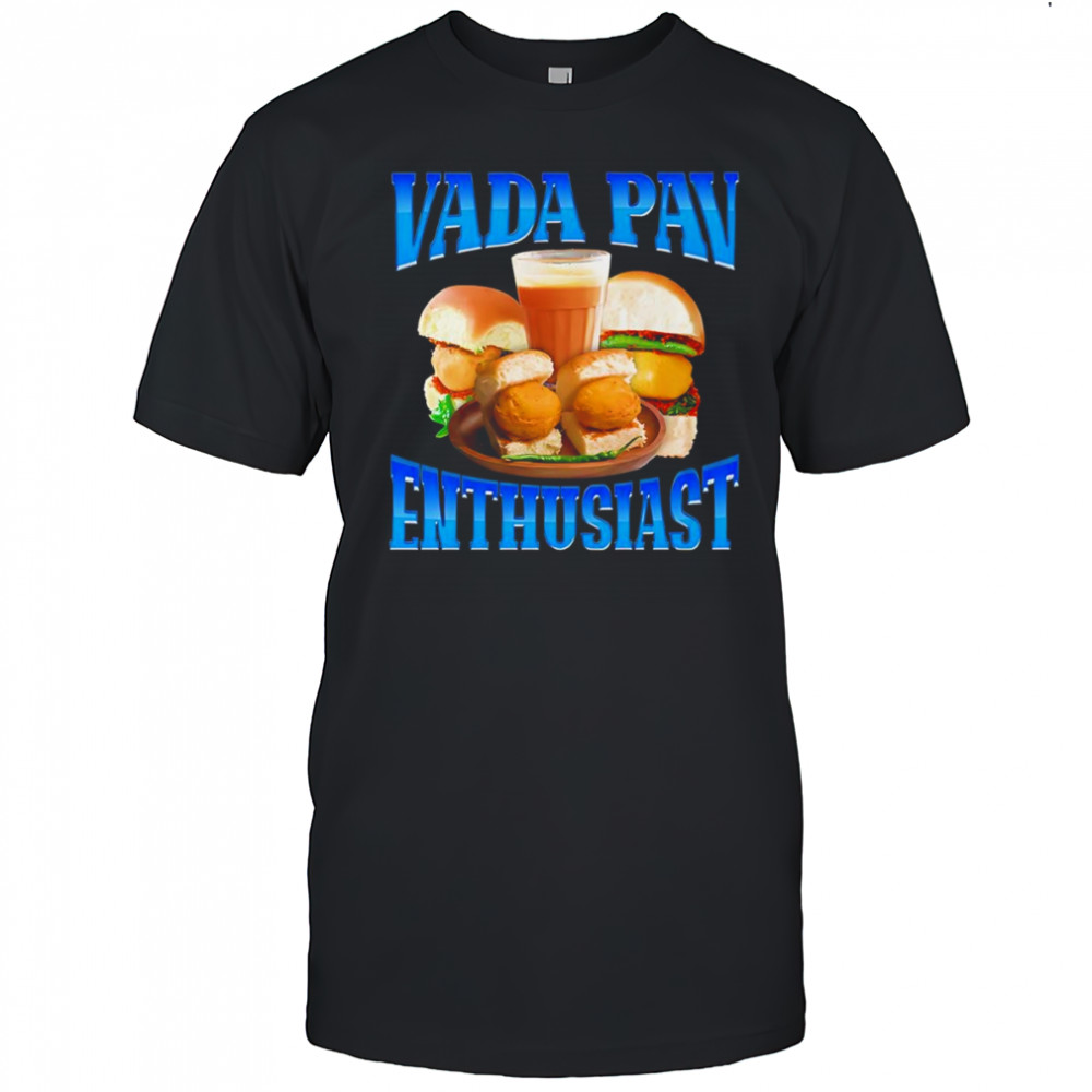 Vada Pav Enthusiast shirt
