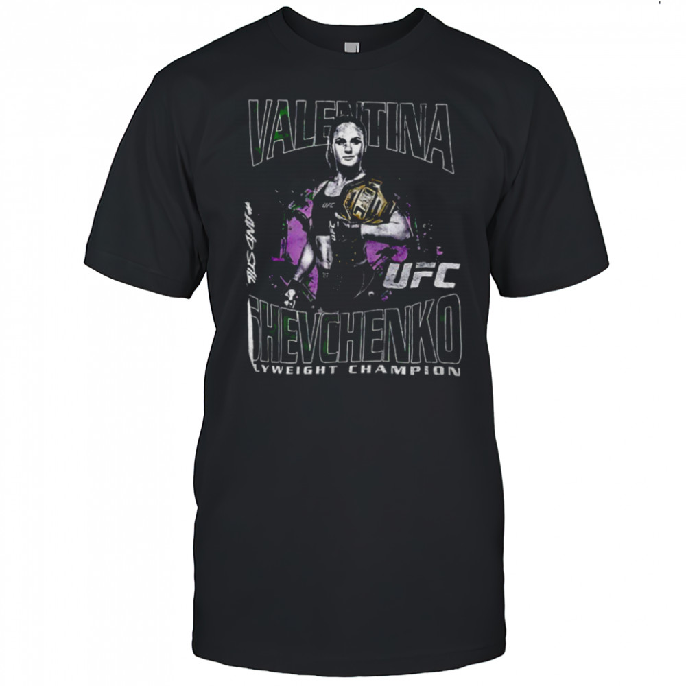 Valentina Shevchenko #AndStill World Women’s Flyweight Champion UFC shirt