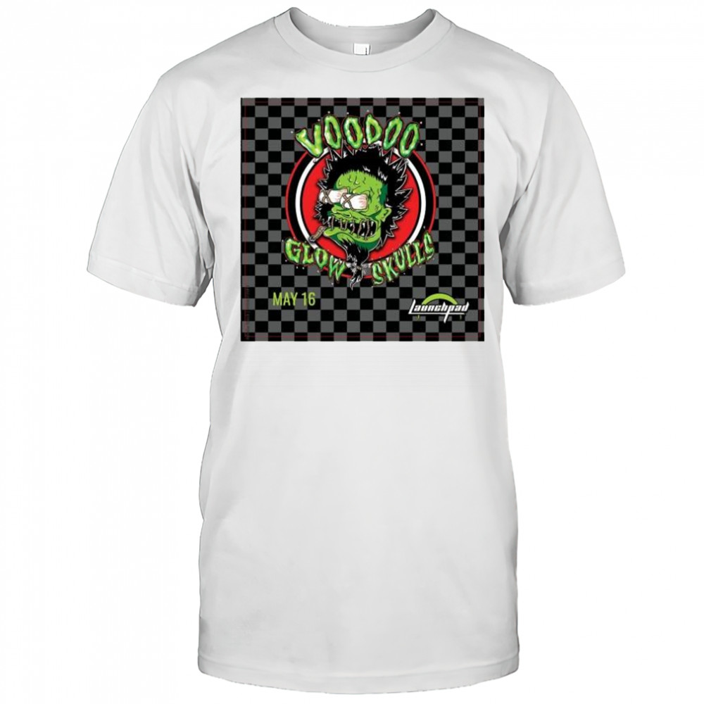 Voodoo Glow Skulls are coming to Launchpad with The Go Get ‘Ems and The SolidState May 16th 2025 t-shirt