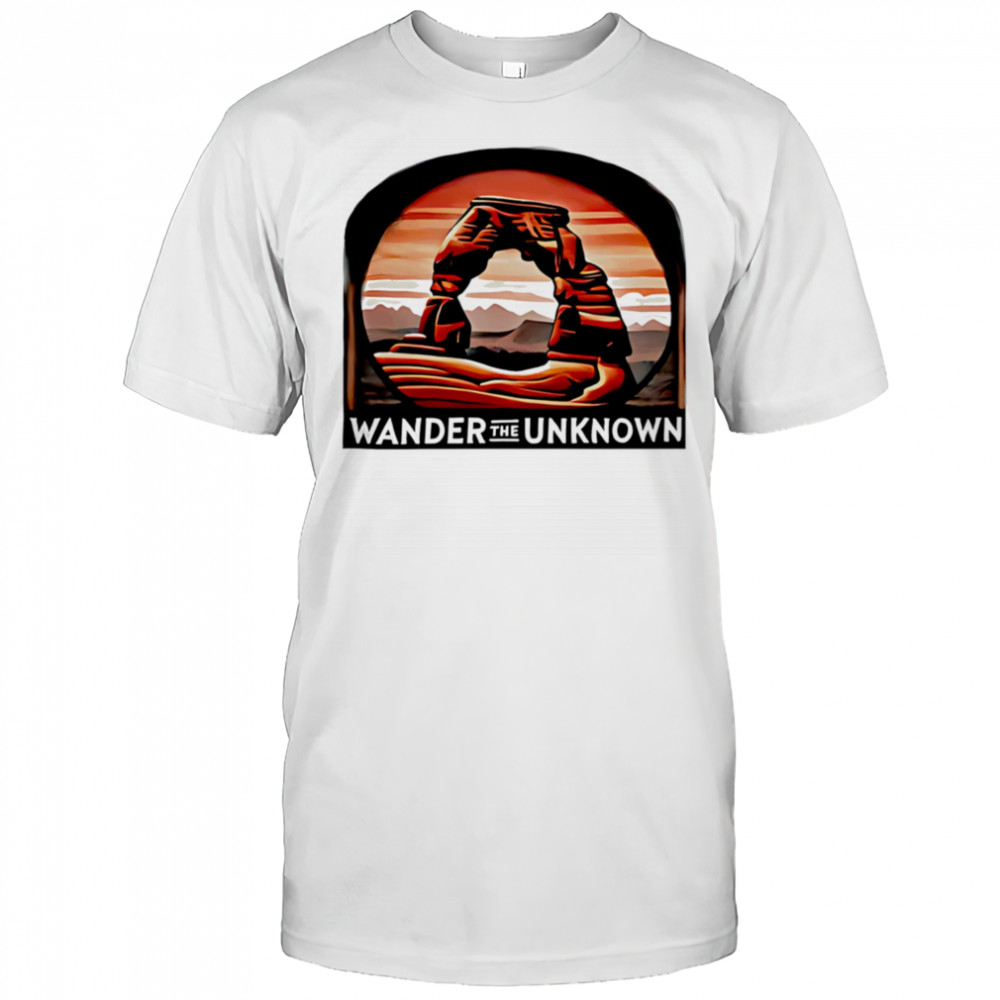 Wander the Unknown Signature shirt