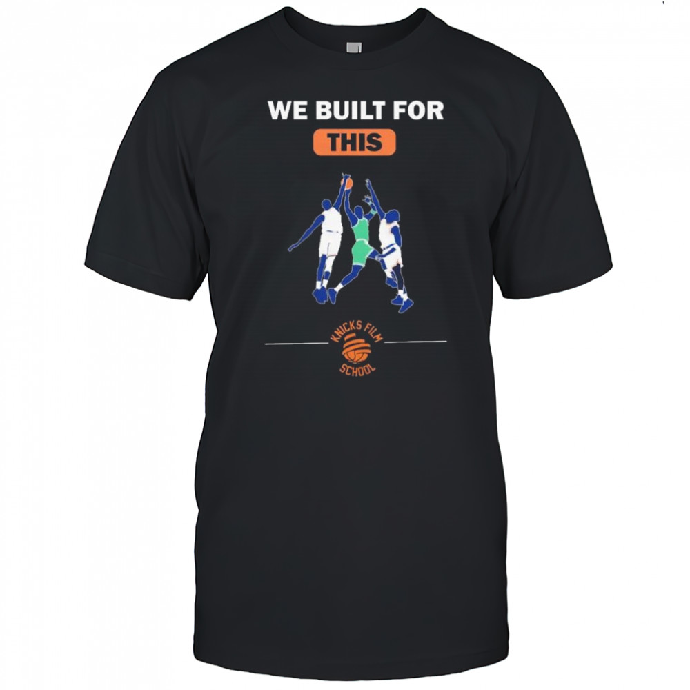 We built for this Knicks film school New York Knicks basketball t-shirt
