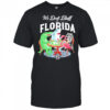 We don’t bluff in Florida shirt
