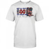 We’ll Put A Boot In Your Ass It’s The American Way T-Shirt