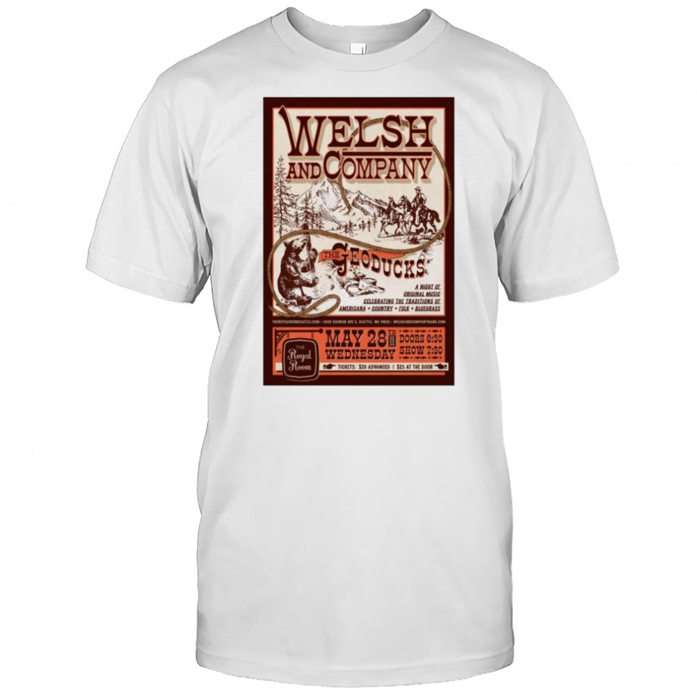 Welsh & Company with The Geoducks Poster May 28 2025 Americana Shirt