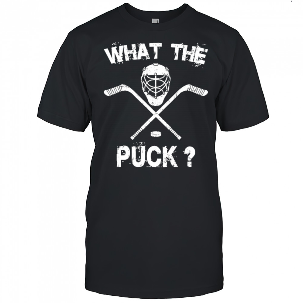 What the Puck Hockey shirt