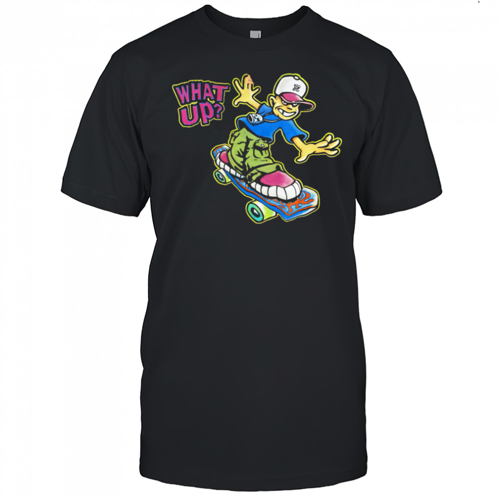What up hip hop roller skating shirt