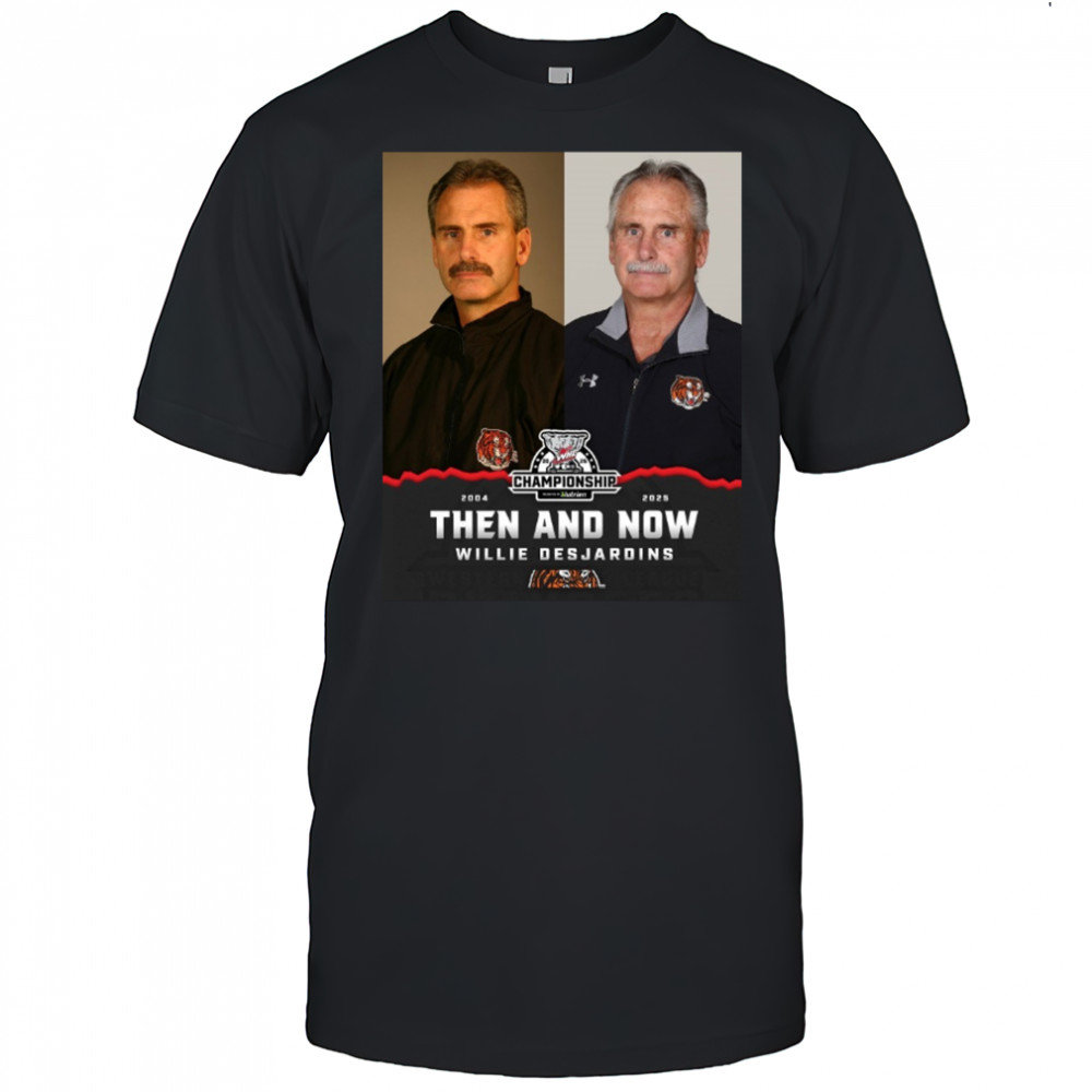 Willie Desjardins 2004 – 2025 Then And Now Medicine Hat Tigers WHL Championship Poster t-shirt Willie Desjardins 2004 – 2025 Then And Now Medicine Hat Tigers WHL Championship Poster t-shirt