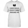 Wu-Tang Clan Cash Rules Everything Around Me T-shirt