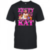 Zesty Kat they really did shirt