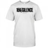 156Silence Target Acquired Shirt