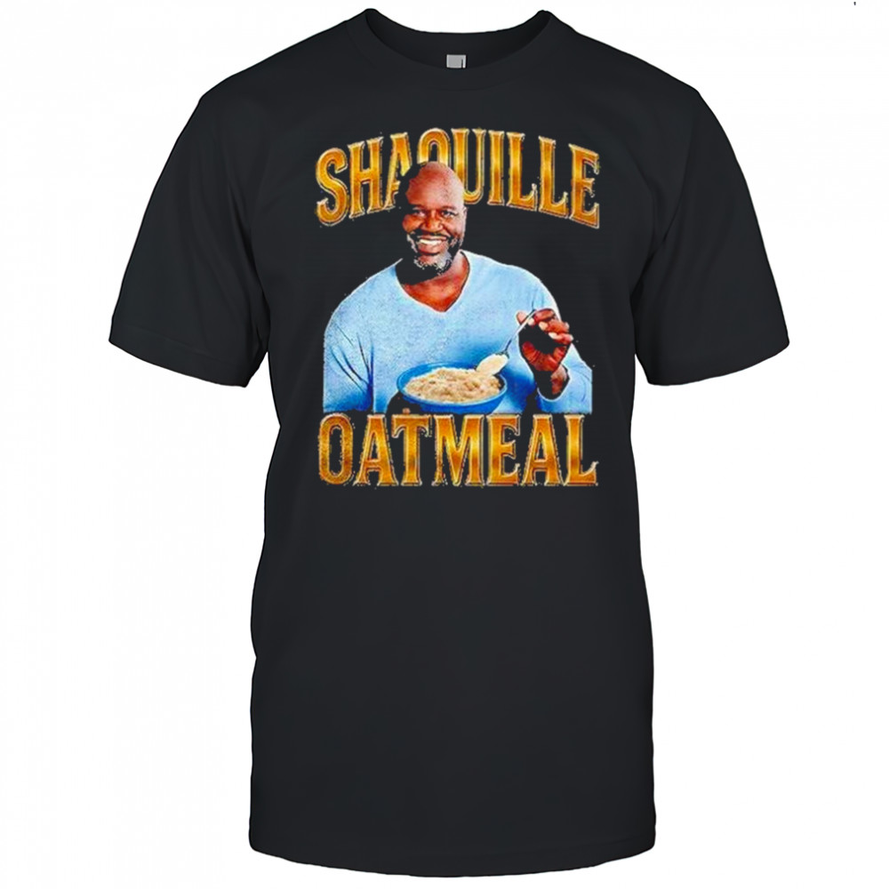 2025 Shaquille Oatmeal Shaquille Oneal Shirt