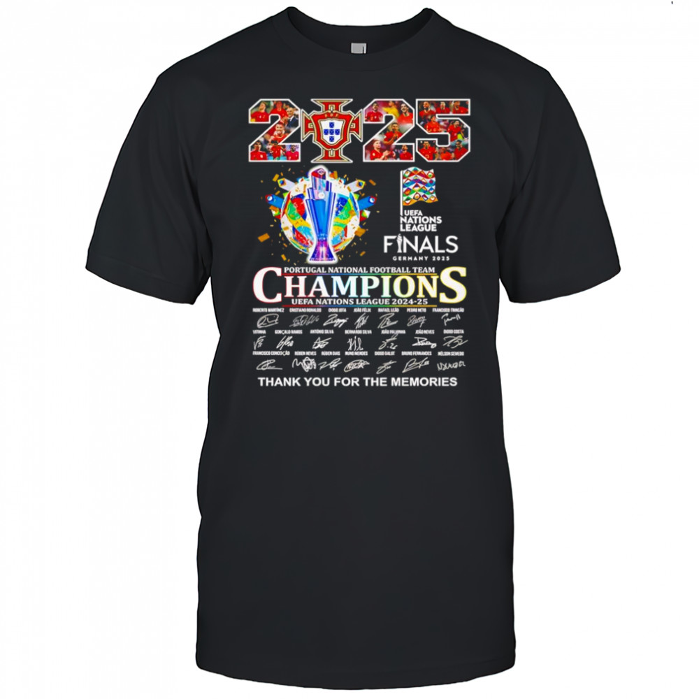 2025 UEFA Nations League Final Portugal National football team Champions thank you for the memories shirt