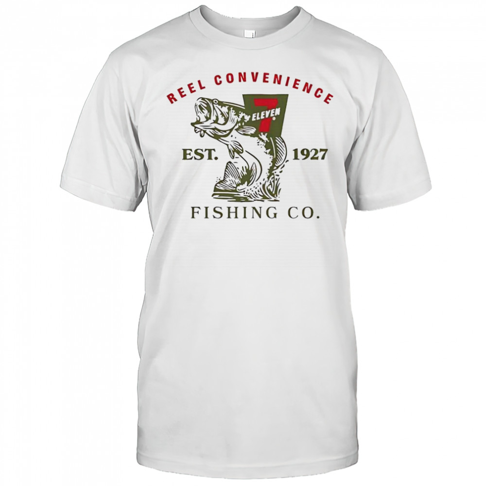 7 Eleven Reel Convenience Fishing Co Est 1927 T-Shirt