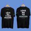 Jonas Brothers Love Me To Heaven Shirt