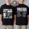 Kendrick Lamar SZA 2025 Grand National Tour Schedule Tour Dates Merch Tee Unisex T-Shirt