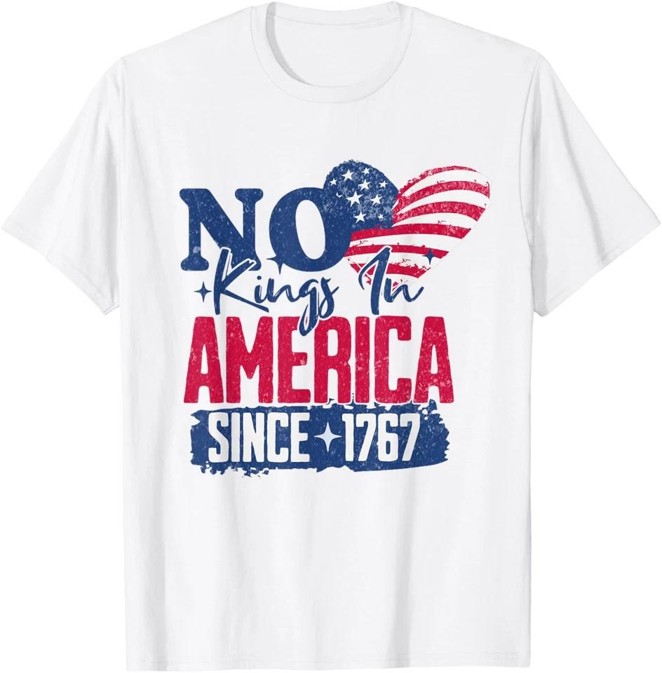 No Kings In America Since 1776 4th Of July Independence Day TShirt No Kings In America Since 1776 4th Of July Independence Day TShirt