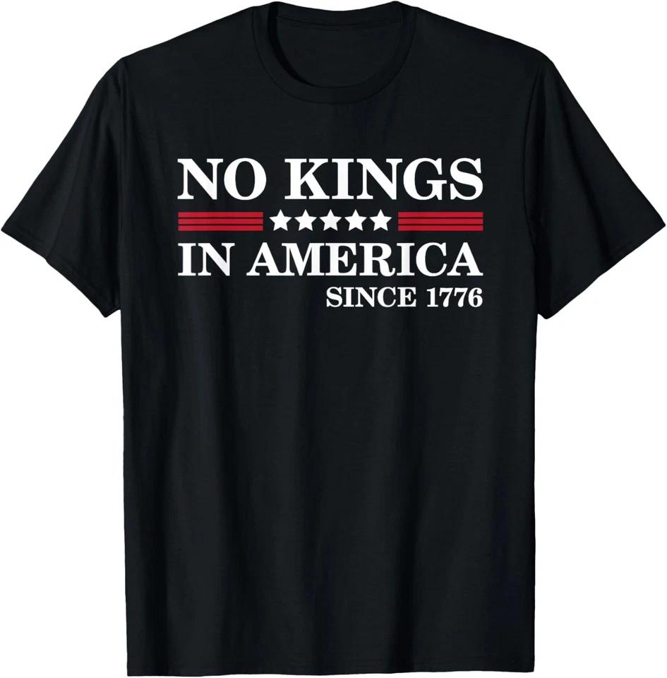 No Kings Since 1776 Independence Day Tee 4th of July Unisex T-Shirt No Kings Since 1776 Independence Day Tee 4th of July Unisex T-Shirt
