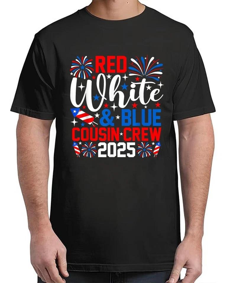 Red White And Blue Cousin Crew 2025 4th Of July Fireworks T-Shirt Red White And Blue Cousin Crew 2025 4th Of July Fireworks T-Shirt
