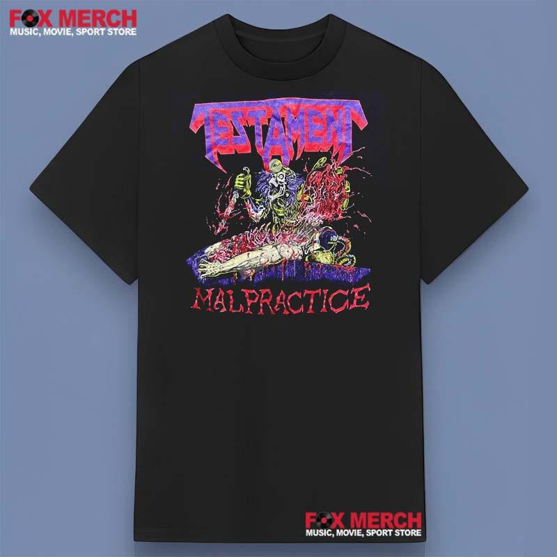 Testament Malpractice Shirt