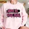 When We We're Young Festival Music Tour Concert T-Shirt