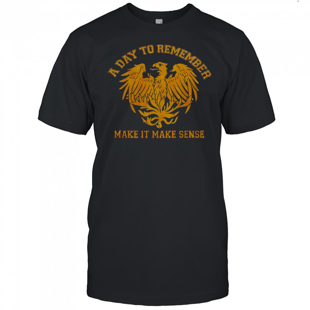 A Day To Remember Make It Make Sense T-Shirt
