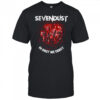 A Dime A Dozen Sevendust shirt