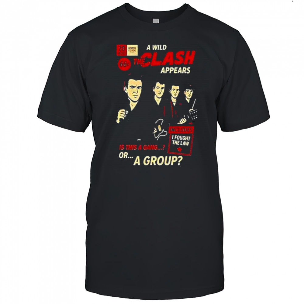 A Wild Clash Appears Is This A Gang Or A Group Shirt