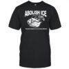 Abolish Ice They Blame Immigrants So You Don’t Blame Billionaires T-Shirt