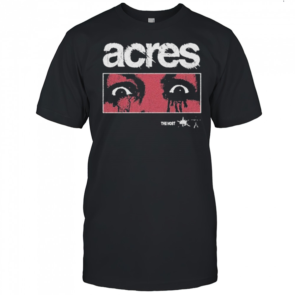 Acres The Host Eyes T-shirt