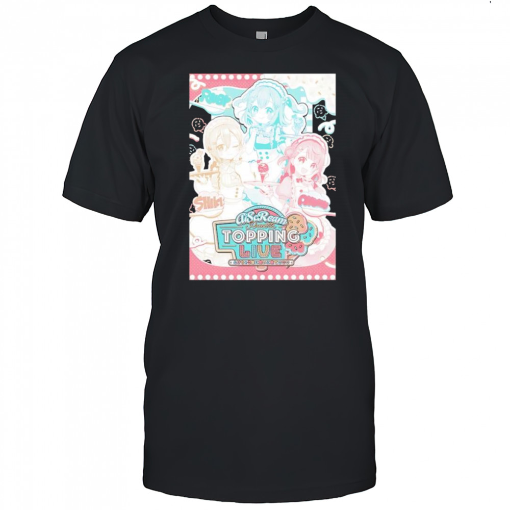 AiScReam presents Topping live shirt