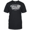 Alex Cooper Presents Call Her Daddy Creating Conversation Since 2018 T-Shirt