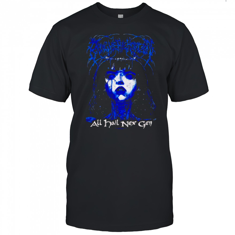 All hail nex gen shirt