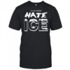 All my homies hate ice shirt
