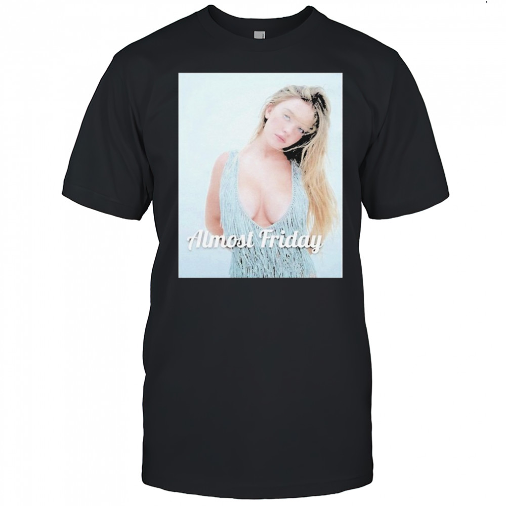 Almost Friday Sydney Sweeney Sunday Times T-shirt