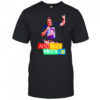 And that’s what’s up shirt