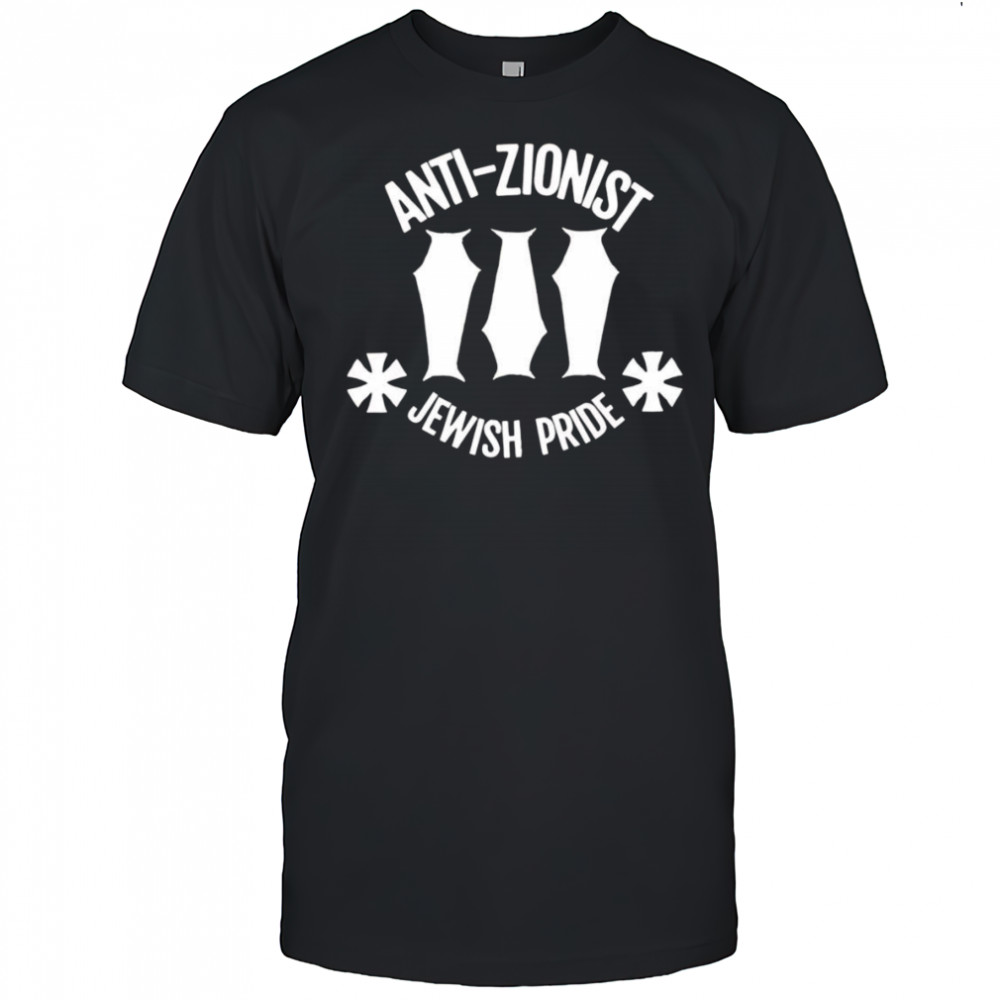 Anti Zionist Jewish Pride shirt