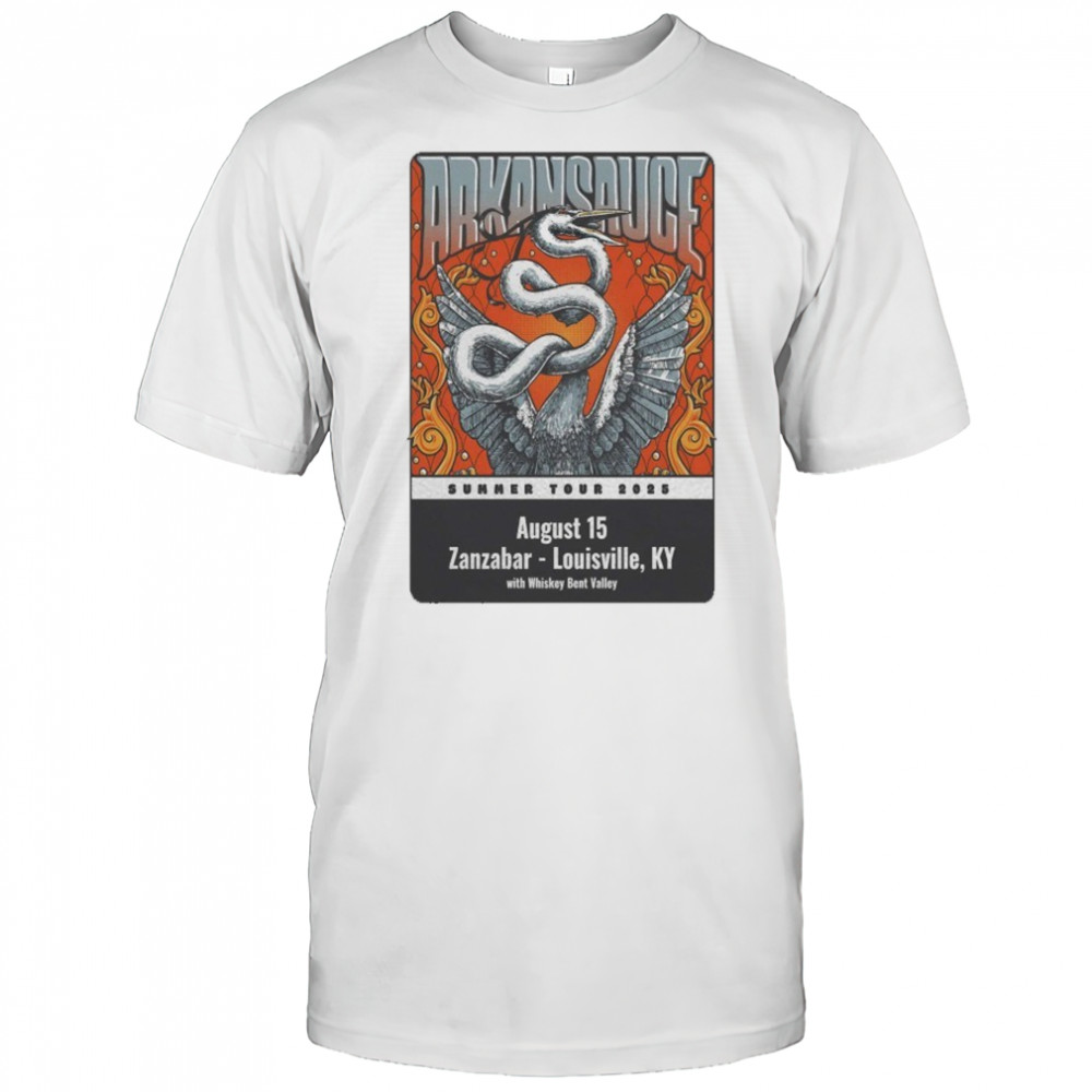 Arkansauce Zanzabar in Louisville KY August 15 2025 Poster shirt