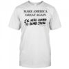 Assholes Live Forever Maga Iran T-Shirt