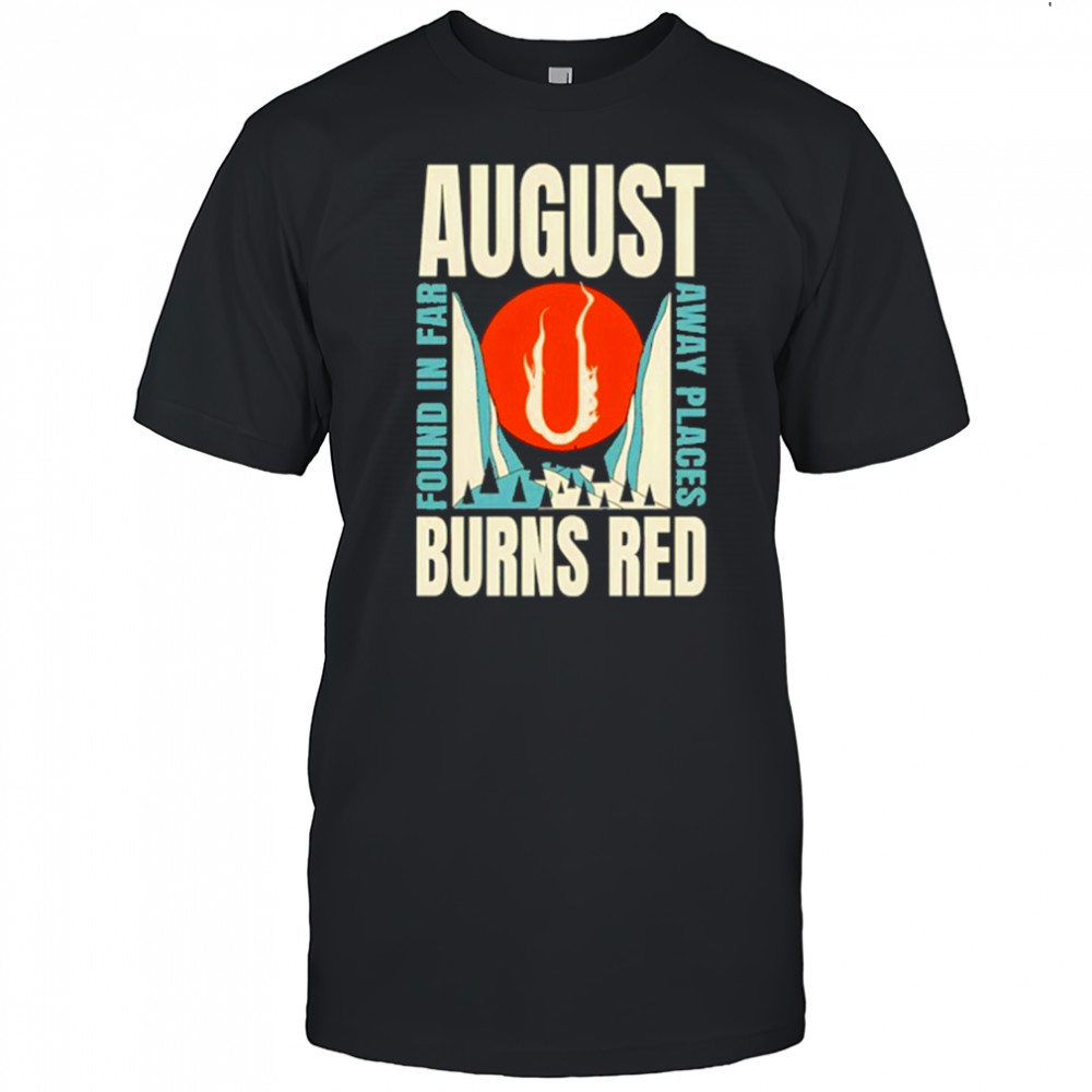 August Burns Red Found In Far Away Places T-Shirt