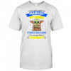 Baby Yoda I wouldn’t have to manage my anger shirt