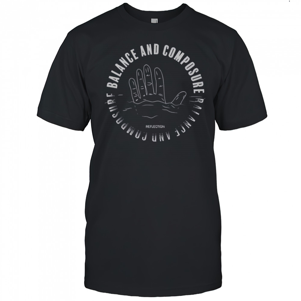 Balance And Composure Reflection T-Shirt