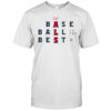 Baseball Is The Best 2025 shirt