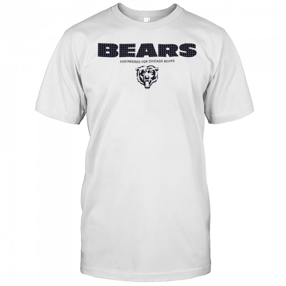 Bears Engineered For Chicago Bears shirt