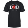 Best dad ever Kansas City Chiefs shirt