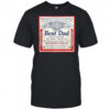 Best Dad King Of The House Worlds Best Griller Shirt